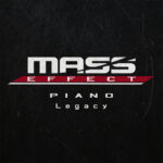 Mass Effect - Piano Legacy